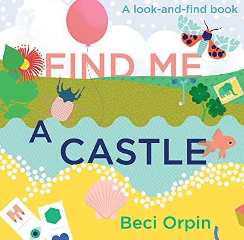 Find me a Castle : A look and find book - BFK