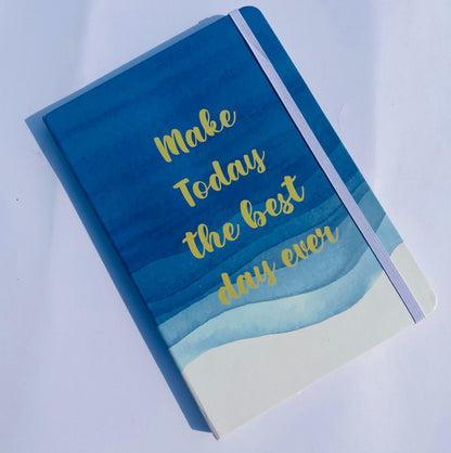 "Make Today The Best Day Ever" Diary